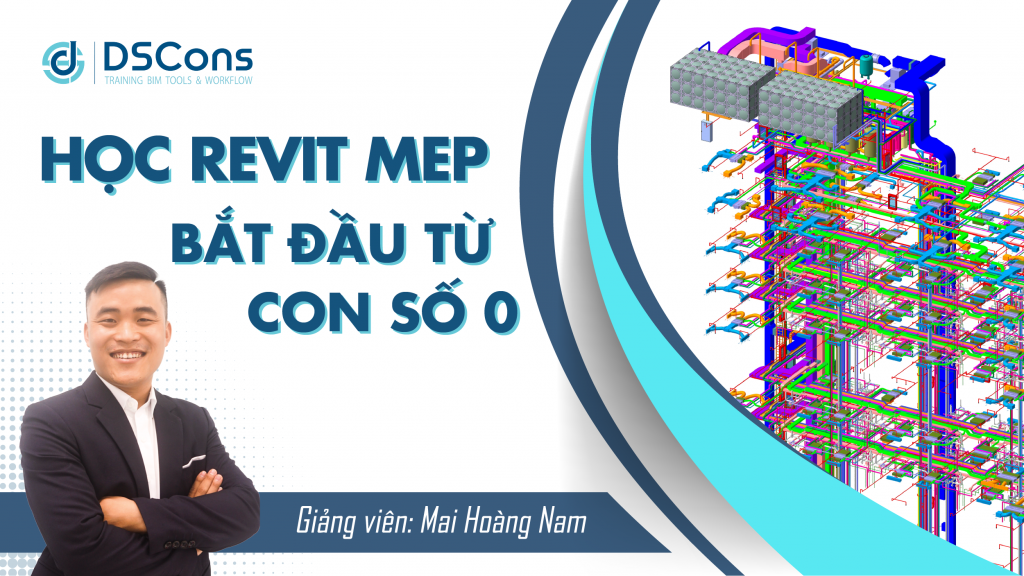 Học Revit MEP bắt đầu từ con số 0 - Online.dscons.vn